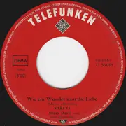 7inch Vinyl Single - Kirsti Sparboe - Von Mir Aus Kann Es Regnen / Wie Ein Wunder Kam Die Liebe