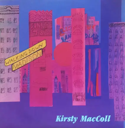 Kirsty MacColl - Walking Down Madison
