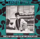 7inch Vinyl Single - Kirsty MacColl - There's A Guy Works Down The Chip Shop Swears He's Elvis