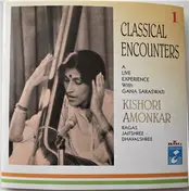 Kishori Amonkar - Classical Encounters (A Live Experience With Gana Saraswati) - SMT Kishori Amomkar-1