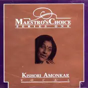 Kishori Amonkar - Maestro's Choice Series One - Vocal