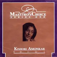 Kishori Amonkar - Maestro's Choice Series One - Vocal
