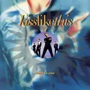 7inch Vinyl Single - Kiss Like This - Faith In You