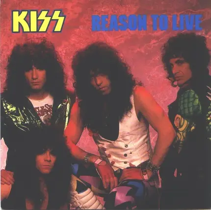 Kiss - Reason To Live