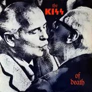 Kiss - The Kiss Of Death