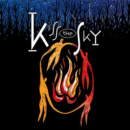 Kiss the Sky - Kiss the Sky (US-Import)