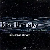Kiss the Sky - Millennium Skyway