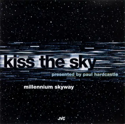 Kiss The Sky - Millennium Skyway