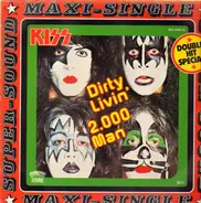 Kiss - Dirty Livin'