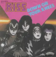 Kiss - Down On Your Knees