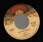7inch Vinyl Single - Kiss - Hard Luck Woman