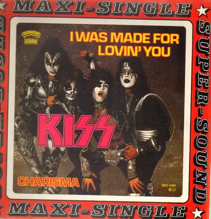 Kiss - I Was Made For Lovin' You