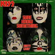 Kiss - Sure Know Something