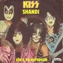 7inch Vinyl Single - Kiss - Shandi