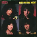 7inch Vinyl Single - Kiss - Turn On The Night