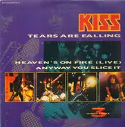 Kiss - Tears Are Falling