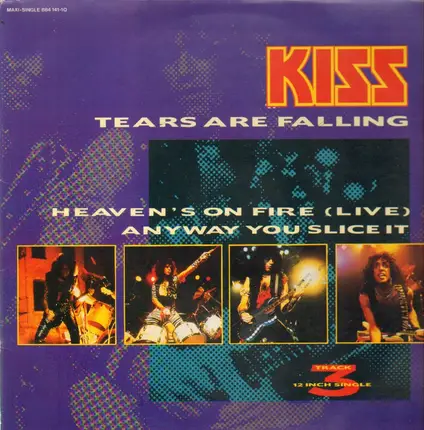 Kiss - Tears Are Falling