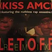 12inch Vinyl Single - Kiss AMC - Let Off (Remix)