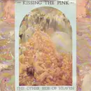7inch Vinyl Single - Kissing The Pink - The Other Side Of Heaven