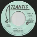 7inch Vinyl Single - Kissing The Pink - Maybe This Day - SP pressing