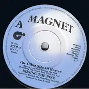 7inch Vinyl Single - Kissing The Pink - The Other Side Of Heaven