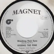 7inch Vinyl Single - Kissing The Pink - Watching Their Eyes