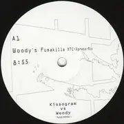 2 x 12inch Vinyl Single - Kissogram Vs Woody - If I Had Known This Before