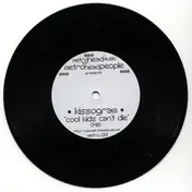 Kissogram - Cool Kids Can't Die / Don't Hey Come On