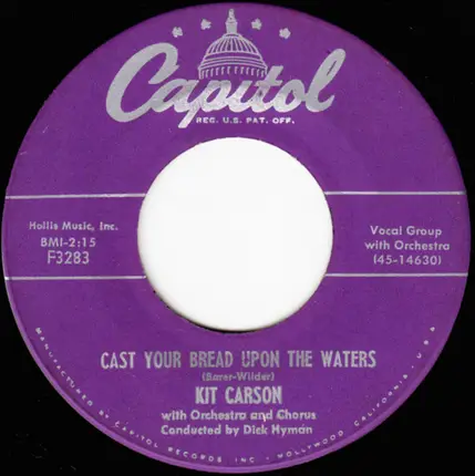 Kit Carson - Band Of Gold  /  Cast Your Bread Upon The Waters
