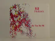 CD Single - Kit Holmes - No You No Me