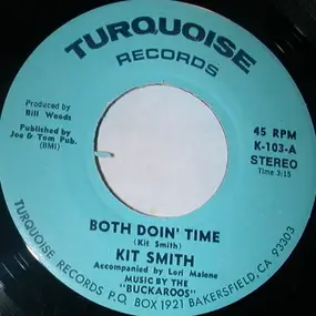 Kit Smith - Both Doin' Time