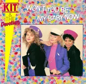 Kit - Won't You Be My Baby Now