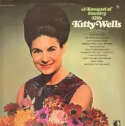 Kitty Wells - A Bouquet Of Country Hits