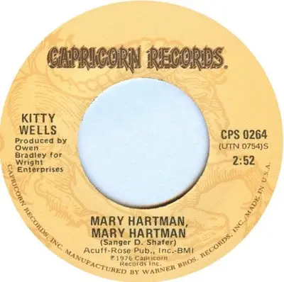 Kitty Wells - Nickel Bar Candy / Mary Hartman, Mary Hartman