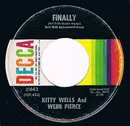 7inch Vinyl Single - Kitty Wells & Webb Pierce - Finally / He Made You For Me