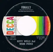 7inch Vinyl Single - Kitty Wells & Webb Pierce - Finally / He Made You For Me