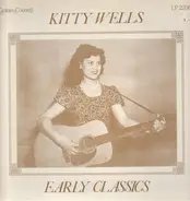 Kitty Wells - Early Classics