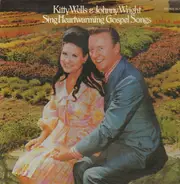 Kitty Wells & Johnny Wright - Sing Heartwarming Gospel Songs