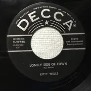 Kitty Wells - Lonely Side Of Town / I've Kissed You My Last Time