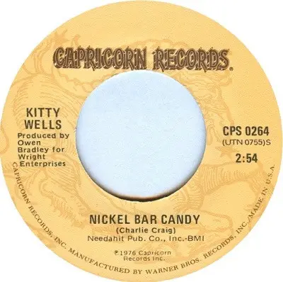 Kitty Wells - Nickel Bar Candy / Mary Hartman, Mary Hartman