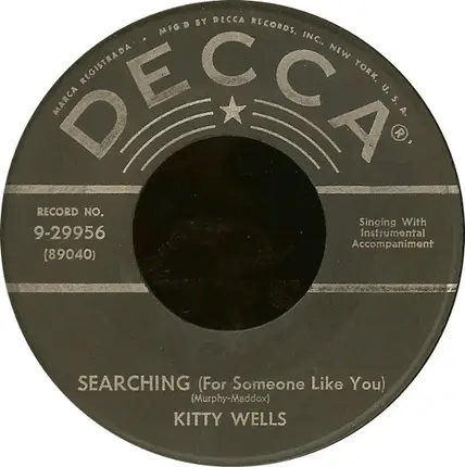 Kitty Wells - Searching (For Someone Like You)
