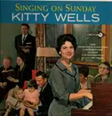 LP - Kitty Wells - Singing On Sunday - Mono