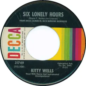 Kitty Wells - Six Lonely Hours / You Don't Hear