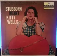 Kitty Wells - Stubborn Heart