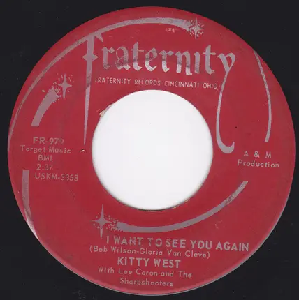 Kitty West - Teddy / I Want To See You Again