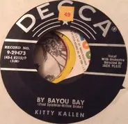 Kitty Kallen - By Bayou Bay
