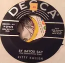 7inch Vinyl Single - Kitty Kallen - By Bayou Bay