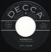 Kitty Kallen - Honestly / I'd Never Forgive Myself