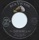 7inch Vinyl Single - Kitty Kallen - I'll Teach You How To Cry / We'll Cross That Bridge