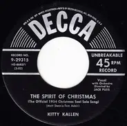 Kitty Kallen - The Spirit Of Christmas / Baby Brother (Santa Claus, Dear Santa Claus)